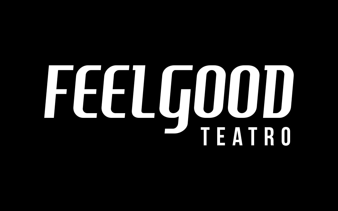 Reinventándonos… Nace Feelgood Teatro